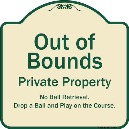 Designer Series Sign-Out Of Bounds, Tan & Green Heavy-Gauge Aluminum